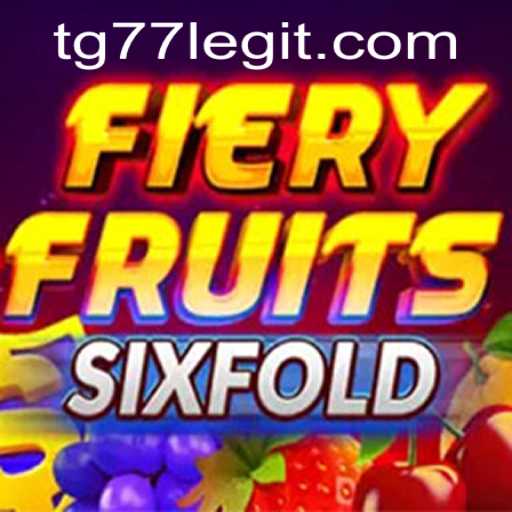 An In-Depth Look at the Exciting World of FieryFruitsSixFold