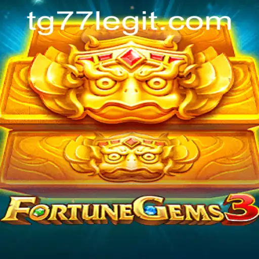 Exploring FortuneGems3: A New Era in Gaming with TG77