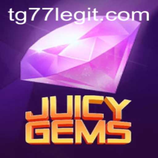Explore the Dazzling World of JuicyGems with TG77: Unearth Fun and Strategy