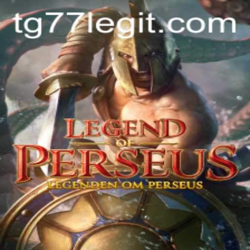 LegendofPerseus: Unveiling the Mythical World with TG77