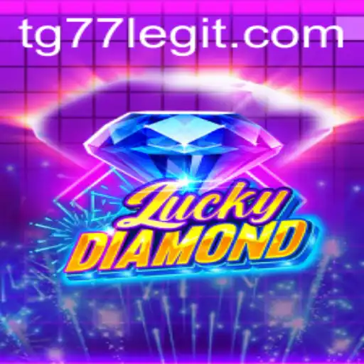 LuckyDiamond: Exploring the Exciting World of TG77 and Its Unique Gameplay